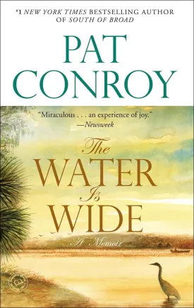 The Water Is Wide Library Binding  March 26, 2002
